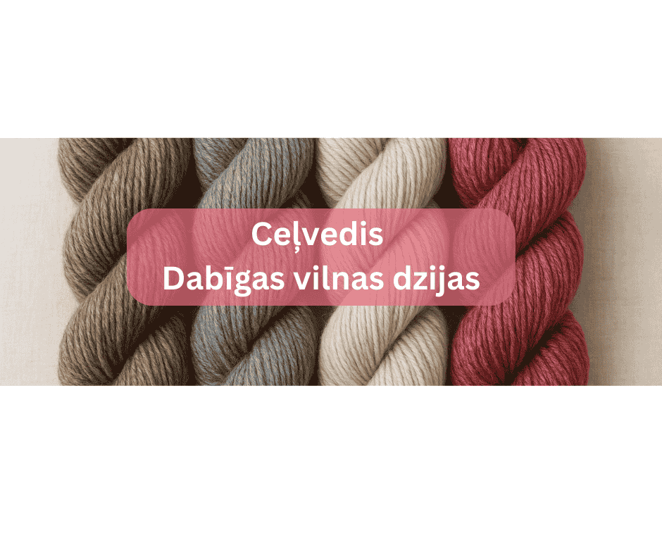 Vilnas dzijas ceļvedis, kopšana, adīšana